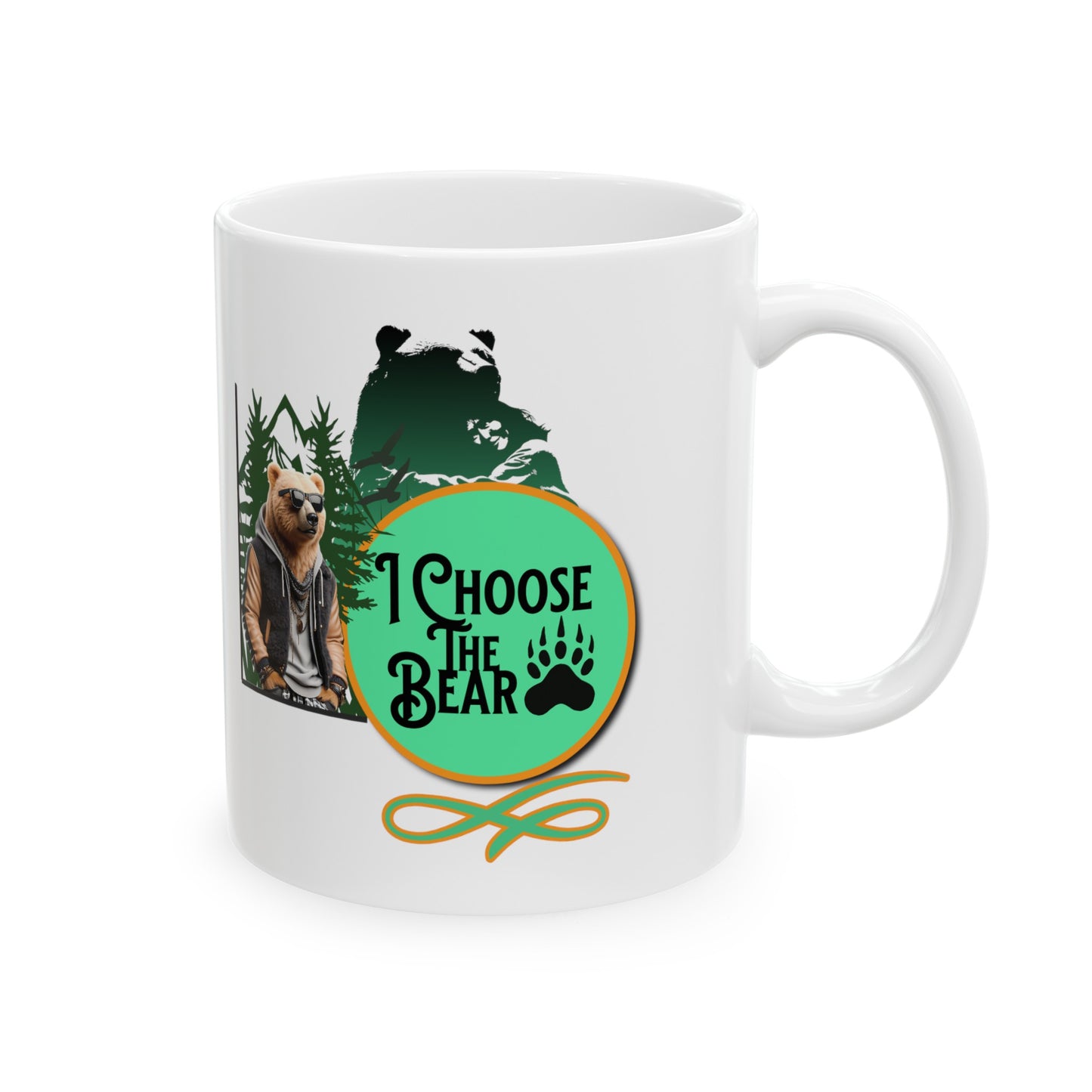 I Choose the Bear Ceramic Mug, Coffee Mug, Gift for Her, Gift Idea Mug, Birthday Gift Mug